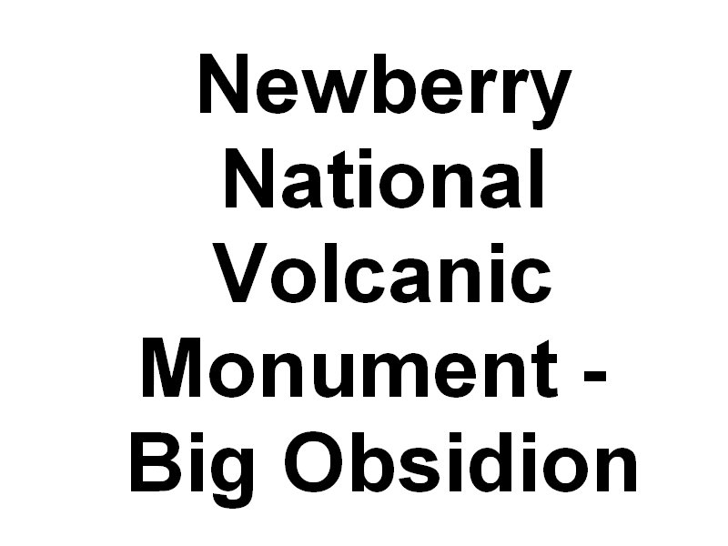 newberryvolcanobigobsidionflowtrail.jpg