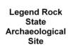 legendrockstatearchaeologicalsite_small.jpg