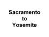 sacramentotoyosemite_small.jpg