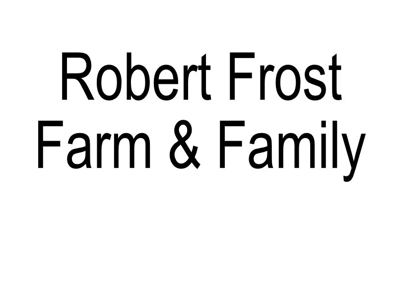 robertfrostfarmfamily.jpg