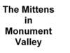 themittensmonumentvalleyinthenavajotribalpark_small.jpg