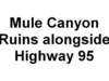 mulecanyonruinsalongsidehighway95_small.jpg